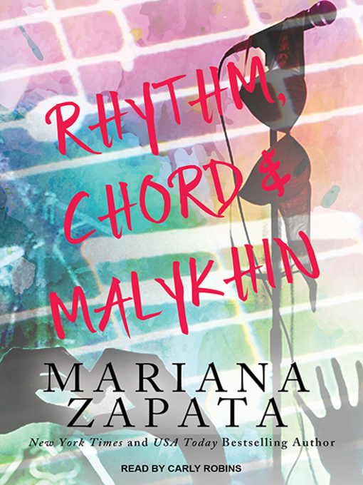 Title details for Rhythm, Chord & Malykhin by Mariana Zapata - Available